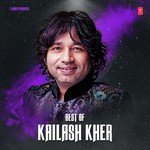 Best Of Kailash Kher - A1 Melody Master-Fana Song Download